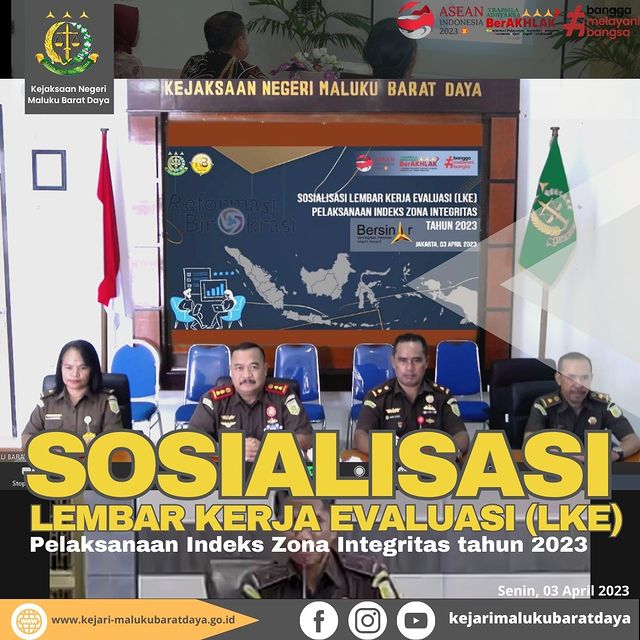 SOSIALISASI LEMBAR KERJA EVALUASI LKE PELAKSANAAN INDEKS ZONA